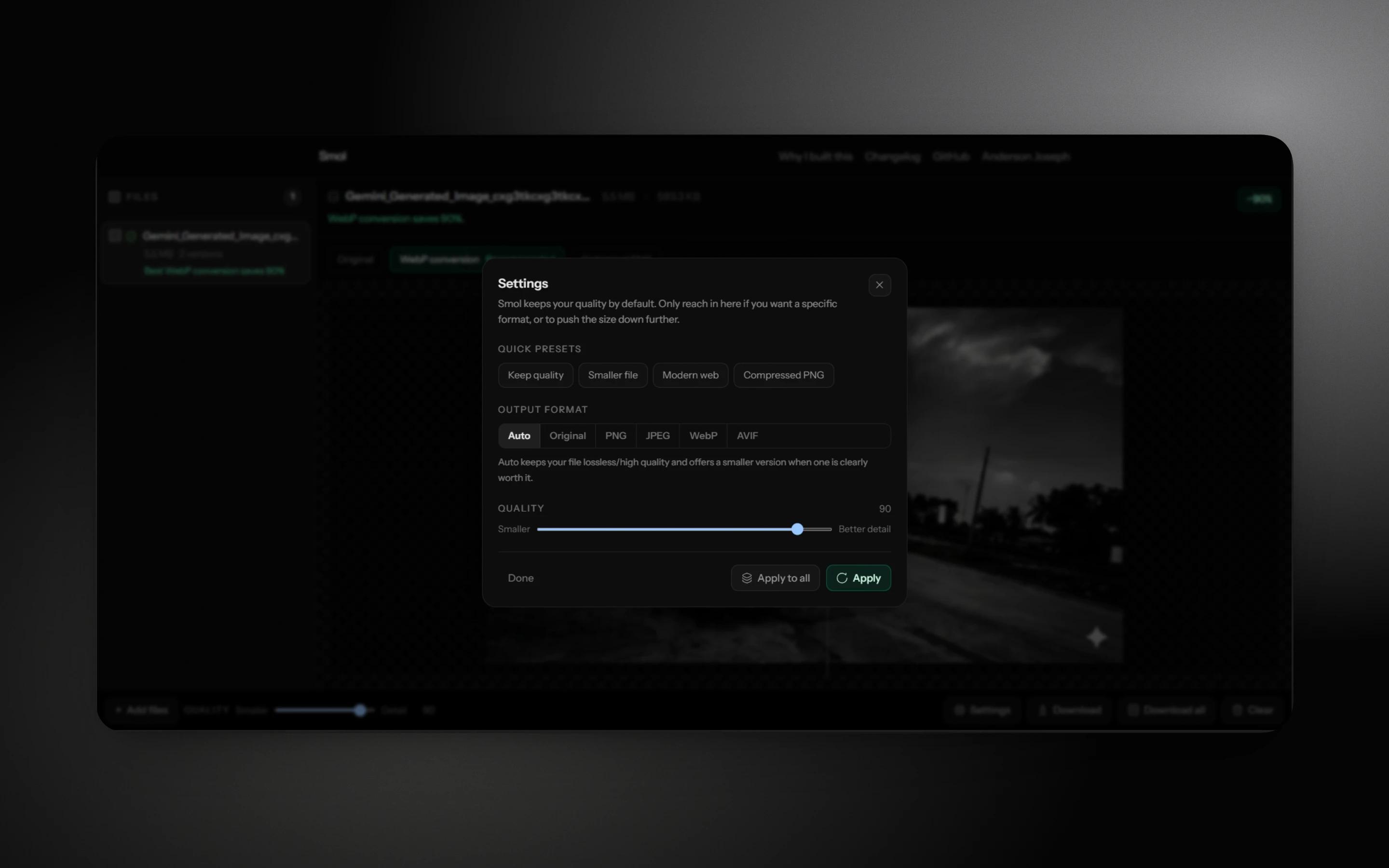 Smol’s settings dialog open, showing quick presets, an output format picker (Auto, Original, PNG, JPEG, WebP, AVIF), and a quality slider set to 90